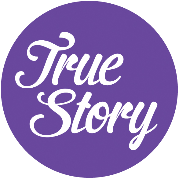 Welcome to True Story